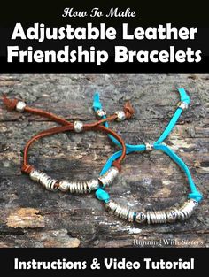 Adjustable Leather Friendship Bracelet - Running With Sisters Beads And Leather Bracelets Diy Jewelry, Silver Leather Bracelet, Leather Friendship Bracelet, Leather Bracelet Tutorial, Leather Jewelry Making, Suede Jewelry, Suede Bracelet, Diy Leather Bracelet