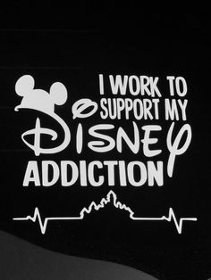 I Work To Support My Disney Addiction vinyl car decal - FREE shipping! Disney Decals, Crafts For Teens To Make, Disney Decor, Disney Life, Disney Home, Disney Diy, Disney Quotes