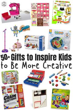 some toys and books with the words 50 gifts to inspire kids to be more creative