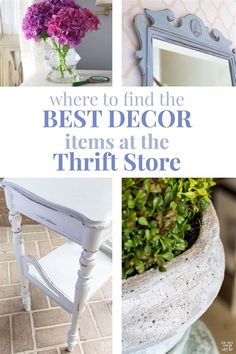 the best decor items at the thrift store are flowers, mirror and vases