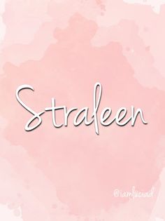 the word straffeen written in cursive writing on a pink background