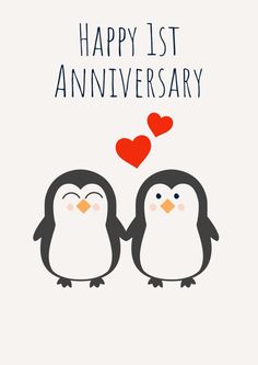 two penguins holding hands with the words happy 1st anniversary