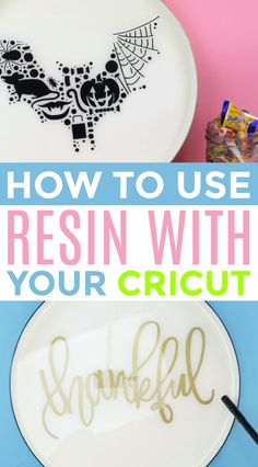 the words how to use resinin with your cricut are displayed on plates