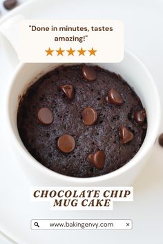 chocolate chip mug cake in a white bowl with five stars above it and below the caption reads, done in minutes, tastes amazing