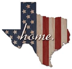 the state of texas with an american flag painted on it's side and the word home