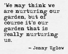 a quote from jenny uglow about gardening