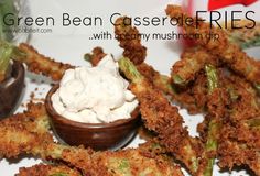 fried green bean casserole fries with creamy mushroom dip on a white platter