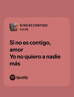 a pink background with the words sinos contigo, amor and no queero