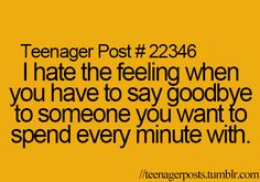 Teenage Attitude, Funny Teen Posts, Teenage Posts, Hard To Say Goodbye, Teenager Post, Teen Posts, Teenager Quotes, Teenager Posts, I Can Relate