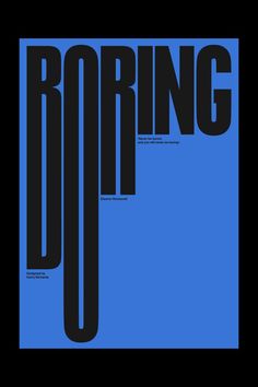 Extended black type imitating a yawn on a blue background. Typographie Logo, Typographic Poster Design, Inspiration Typographie, Mises En Page Design Graphique, Typo Poster, Banner Web, 타이포그래피 포스터 디자인, Typography Poster Design, Design Editorial