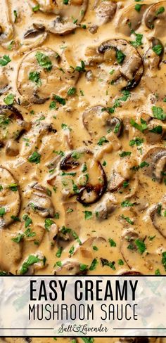 closeup of sauce with text overlay that reads easy creamy mushroom sauce Creamy Mushroom Sauce Recipe, Chicken Mushroom Pasta, Mushroom Recipes Pasta, Chicken Mushroom Recipes, Clean Eating Recipes For Dinner, Chicken Steak