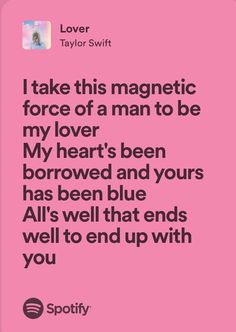 a pink background with the words i take this magnetic force of a man to be my lover