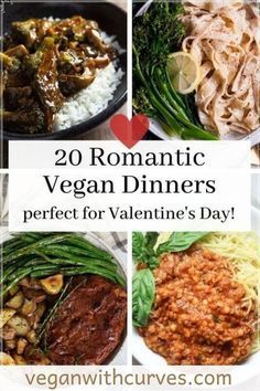 20 romantic vegan dinners perfect for valentine's day