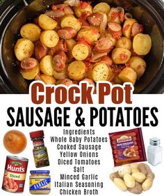 the crock pot sausage and potatoes recipe is shown