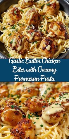 garlic butter chicken bites with creamy parmesan pasta is an easy and delicious dinner