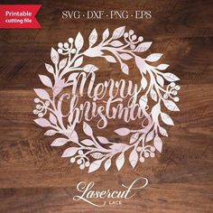 merry christmas wreath svg cut file on wood with the word merry and leaves in it