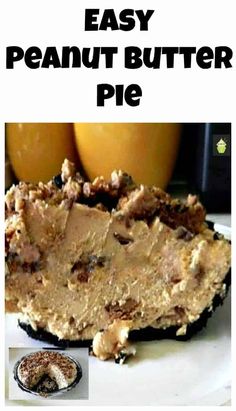 an easy peanut butter pie is shown on a plate