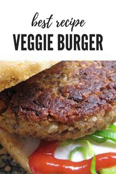 a burger with peppers and ketchup on it is shown in the foreground text reads best recipe veggie burger