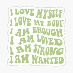 i love my book sticker with the words i am loved and i am strong