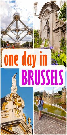 one day in brussels collage with images of the city and its architecture, including statues