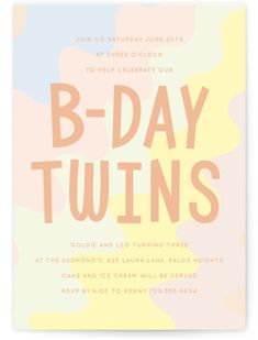 the b - day twins party card is shown in pink, yellow and blue colors