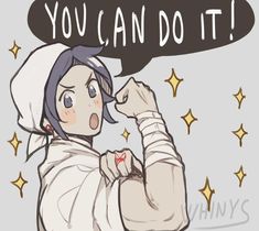 a drawing of a woman with a speech bubble saying you can do it