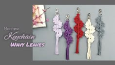 macrame keychain way leaves are shown in different colors and sizes, with the words macrame keychain way leaves