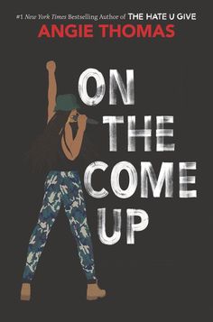 the cover of on the come up by angie thomas, with an illustration of a man