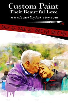 an older couple embracing each other with the text custom paint their beautiful love