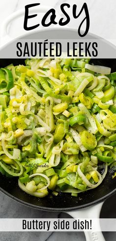 an easy sauteed leeks recipe with buttery side dish in a skillet