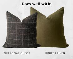 two pillows are shown with the words, goes well with charcoal check and jumper linen