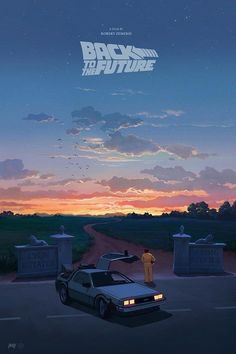 the back to the future movie poster with a man standing in front of a car