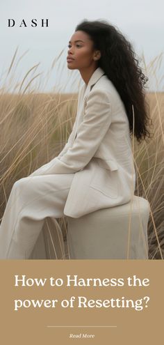 a woman sitting on top of a white chair in front of tall grass with the words how to harness the power of resting?