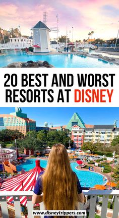 the top 20 best and worst resort at disney world with text overlay that reads, 20 best and worst hotels at disney