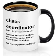 a black and white coffee mug with the words chaos coordiator on it