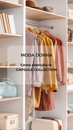 an open closet with clothes and handbags hanging on the wall, along with text that reads moda donna come boutique in capsule collection