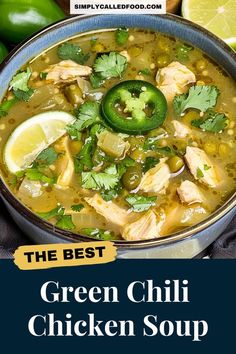 Green Chili Chicken Healthy, Chicken Chili Verde Soup Crockpot, Green Chili Tortilla Soup, Healthy Green Chicken Chili, Crockpot Green Chili Chicken Soup, Chicken Green Chilli Soup, Chicken Enchilada Soup Green, Green Chili Chicken Slow Cooker, Green Chili Chicken Stew Crock Pot