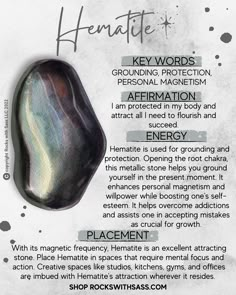 AFFIRMATION: I am protected in my body and attract all I need to flourish and succeed. ENERGY: Hematite sets the present in your lap, so there's no need to fear the future. With your focus on now, you can take care of your body and clear your mind. Hematite detoxifies the mind from worry and stress. CHAKRAS: Root ZODIAC: Aries, Aquariius Shop our Hematite collection at www.rockswithsass.com or visit our storefront in Westerville, OH! Hematite Affirmation, Hematite Crystal Meaning, I Am Protected, Best Healing Crystals, Crystal Healing Chart, Crystal Vibes, Magic Spell Book, Hematite Crystal, Crystal Guide