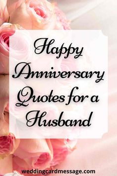 happy anniversary quotes for husband with pink roses on the bed and white sheets in the background