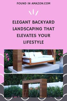 an advertisement for a backyard furniture store with the words elegant backyard landscaping that elevates your