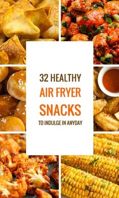 healthy air fryer snacks to include in any meal