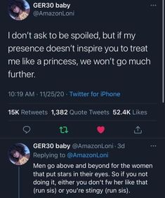 two tweets on twitter with the caption i don't ask to be spoiled, but if my presence doesn't inspire you to treat me like a princess, we won't go much further