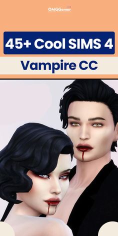 an image of two women with blood on their faces and the text, 45 + cool sims 4 vampire cc