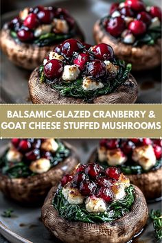 baked cranberry and goat cheese stuffed mushrooms with balsamic - glazed cranberries