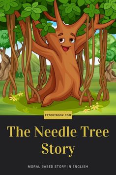 The Needle Tree Short Stories For Preschoolers, Short Story For Kids In English Grade 1, Short Stories For Kids With Moral, Short English Stories For Kids, Stories With Moral Lessons In English, Short Stories For Kids With Pictures, English Reading Short Stories, Kids Story With Pictures, Small Story For Kids