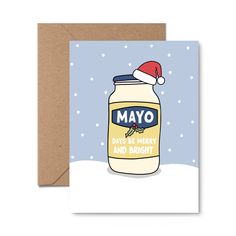 a christmas card with a jar of mayo in the snow