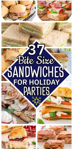 a collage of sandwiches with the words bite size sandwiches for holiday parties