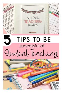 five tips to be successful at student teaching