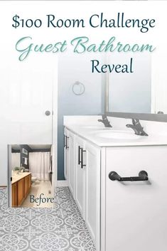 a bathroom with the words $ 100 room challenge guest bathroom reveal on it's side