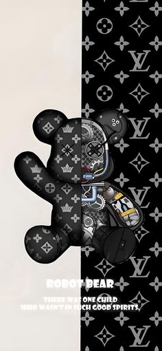 a black and white poster with a teddy bear on it's chest, next to a louis vuitton wallpaper